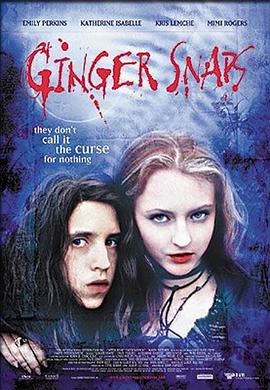 蜜汁视频《变种女狼 Ginger Snaps》免费在线观看