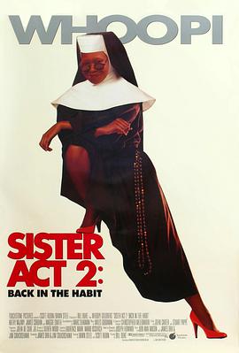 蜜汁视频《修女也疯狂2 Sister Act 2: Back in the Habit》免费在线观看