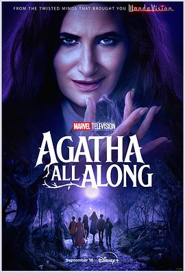 蜜芽传媒《女巫阿加莎 Agatha All Along》免费在线观看