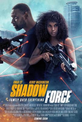 蜜糖直播《幽冥部队 Shadow Force》免费在线观看