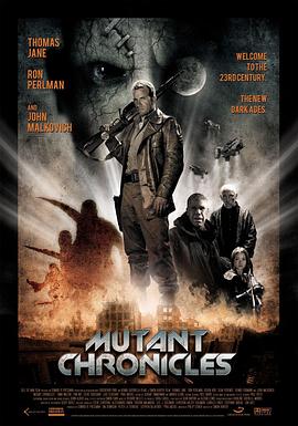 蜜汁视频《变异编年史 Mutant Chronicles》免费在线观看